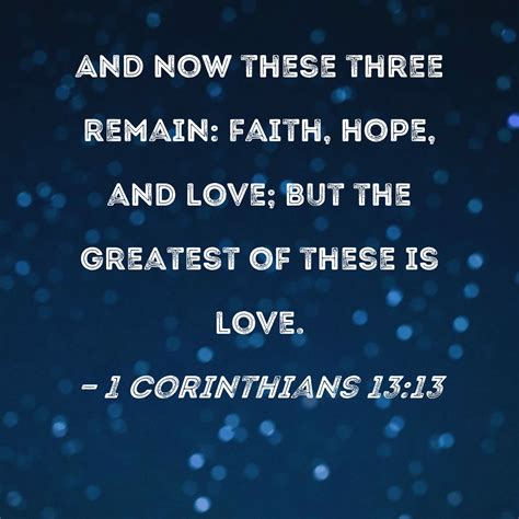1 corinthians 13 charity or love|1 Corinthians 13:13 And now these three remain: .
